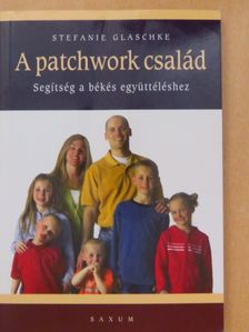 Stefanie Glaschke - A patchwork család [antikvár]