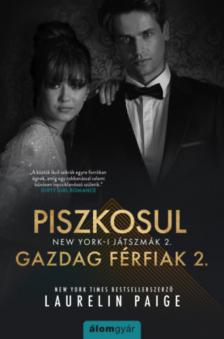 Laurelin Paige - Piszkosul gazdag férfiak 2. [antikvár]