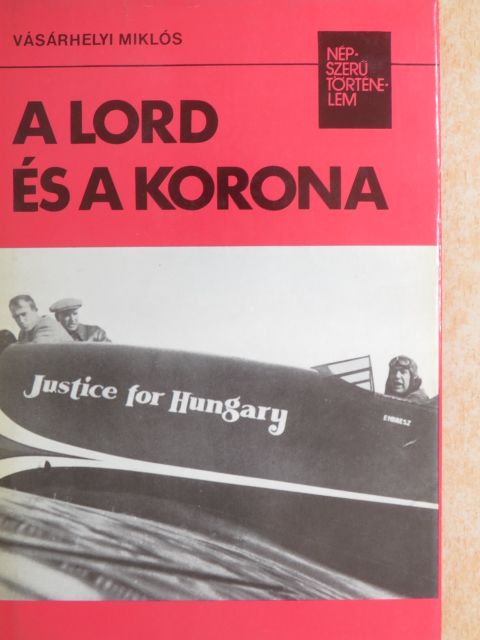 Vásárhelyi Miklós - A lord és a korona [antikvár]