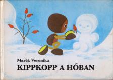 Marék Veronika - Kippkopp a hóban [antikvár]