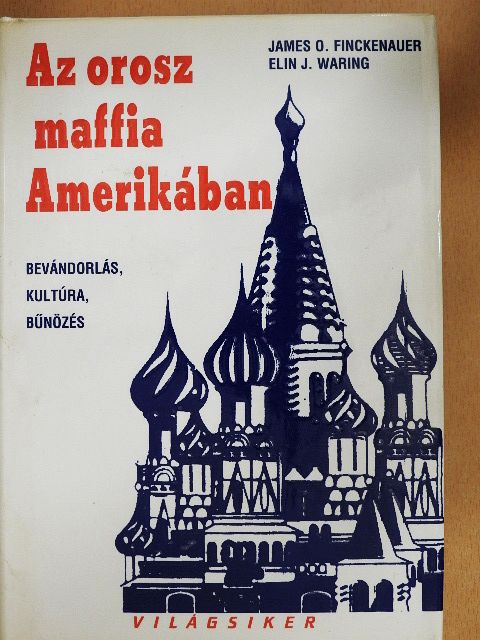 Elin J. Waring - Az orosz maffia Amerikában [antikvár]