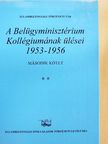 A Belügyminisztérium Kollégiumának ülései 1953-1956 2/II. [antikvár]