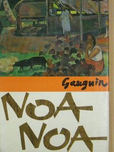 Paul Gauguin - Noa Noa [antikvár]