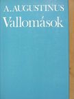 Aurelius Augustinus - Vallomások [antikvár]