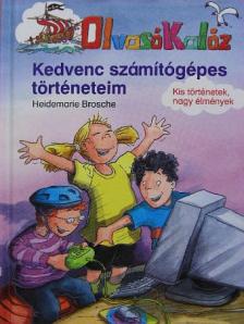 Heidemarie Brosche - Olvasó Kalóz - Kedvenc számítógépes történeteim [antikvár]