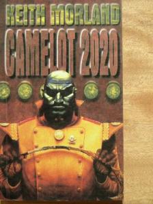 Keith Morland - Camelot 2020 [antikvár]