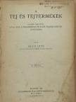 Gratz Ottó - A tej és tejtermékek (rossz állapotú) [antikvár]