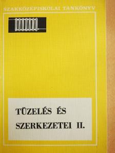 Németh Miklós - Tüzelés és szerkezetei II.  [antikvár]