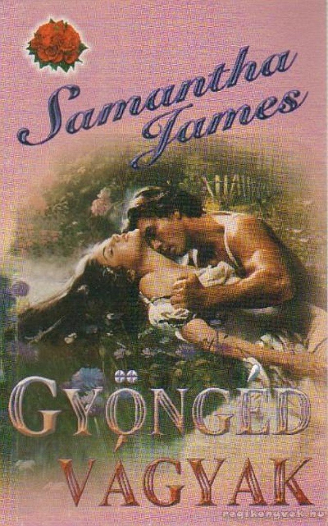 James, Samantha - Gyöngéd vágyak [antikvár]