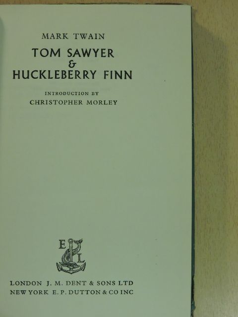 Mark Twain - Tom Sawyer & Huckleberry Finn [antikvár]