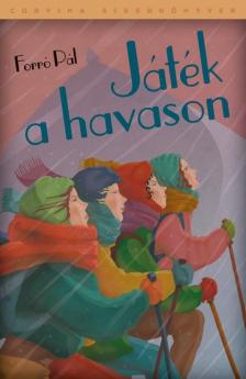 Forró Pál - Játék a havason [antikvár]