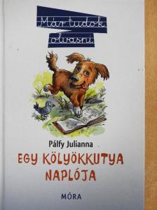 Pálfy Julianna - Egy kölyökkutya naplója [antikvár]