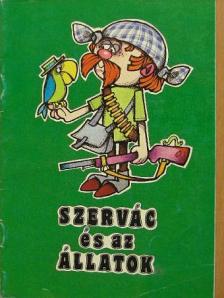 Szervác és az állatok [antikvár]