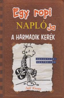 Jeff Kinney - Egy ropi naplója 7. - A harmadik kerék [antikvár]