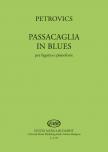 PETROVICS EMIL - PASSACAGLIA IN BLUES PER FAGOTTO E PIANOFORTE