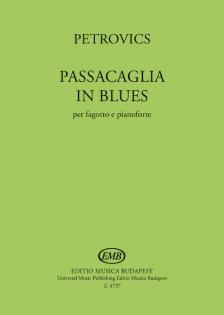 PETROVICS EMIL - PASSACAGLIA IN BLUES PER FAGOTTO E PIANOFORTE