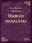 Kozarac Josip - Odabrane pripovijetke [eKönyv: epub, mobi]