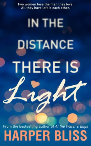 Bliss Harper - In the Distance There Is Light [eKönyv: epub, mobi]