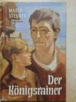 Maria Steurer - Der Königsrainer [antikvár]