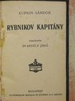 Kuprin Sándor - Rybnikov kapitány [antikvár]