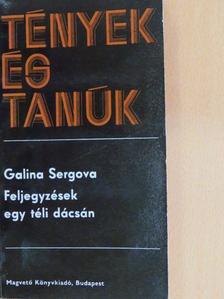Galina Sergova - Feljegyzések egy téli dácsán [antikvár]