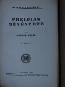 Hekler Antal - Pheidias művészete/Ferenczy Károly [antikvár]
