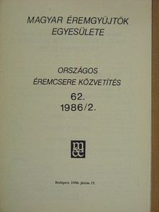 Kuszler István - Magyar Éremgyűjtők Egyesülete Országos éremcsere közvetítés 1986/2 [antikvár]