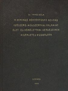 Dr. Tanos Béla - A keringő vértérfogat néhány időszerű módszertani, valamint élet- és kórélettani kérdéseinek kísérletes vizsgálata [antikvár]