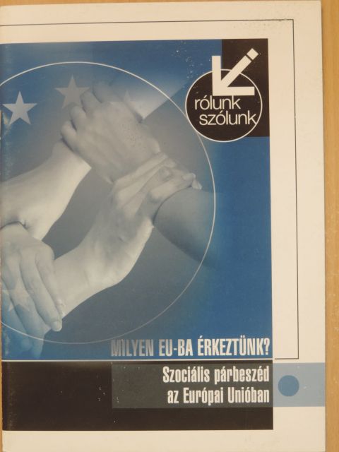 dr. Ladó Mária - Milyen EU-ba érkeztünk? [antikvár]