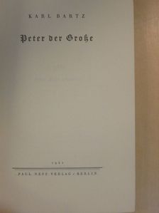 Karl Bartz - Peter der Große [antikvár]