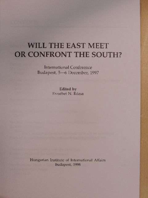 Kádár László - Will the east meet or confront the south? [antikvár]