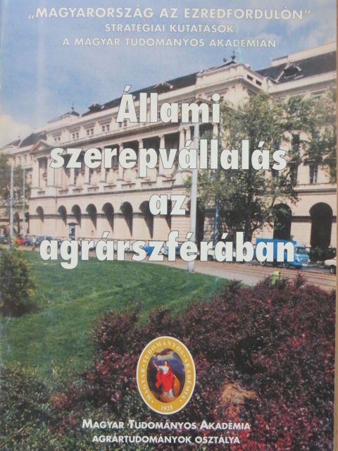 Borszéki Éva - Állami szerepvállalás az agrárszférában [antikvár]