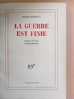 Jorge Semprun - La guerre est finie [antikvár]
