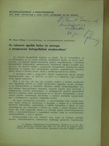 Dr. János György - Az intenzív ápolás helye és szerepe a progresszív betegellátási rendszerben (dedikált példány) [antikvár]