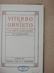 Fritz Schillmann - Viterbo und Orvieto [antikvár]