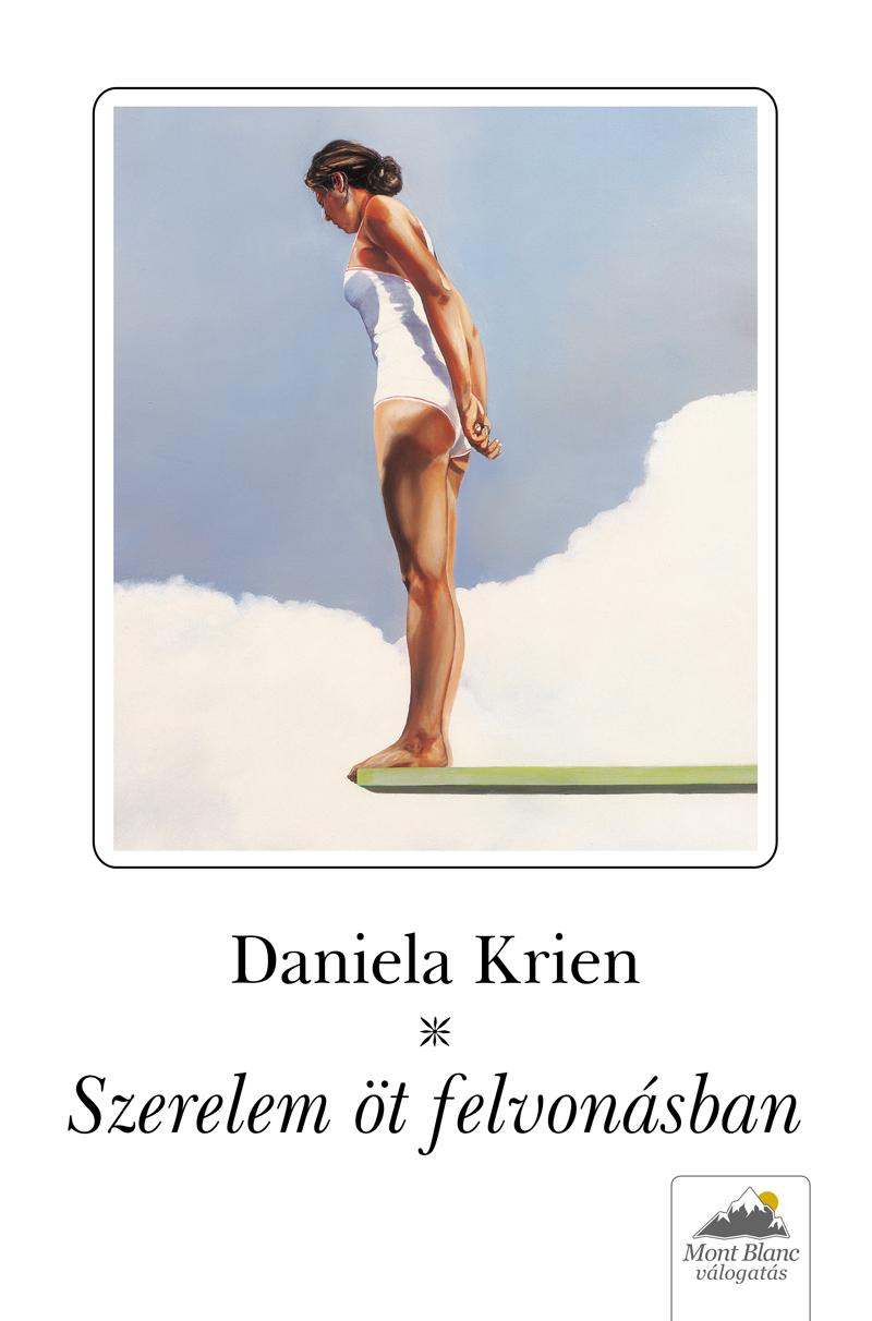 Daniela Krien - Szerelem öt felvonásban