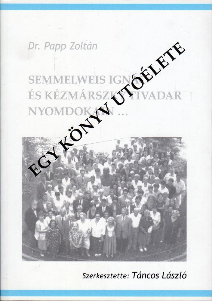 Táncos László - Egy könyv utóélete [antikvár]