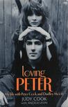 Judy Cook, Angela Levin - Loving Peter [antikvár]