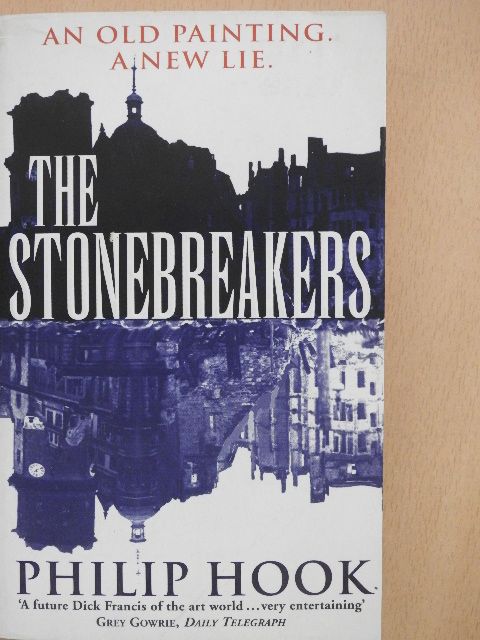 Philip Hook - The Stonebreakers [antikvár]