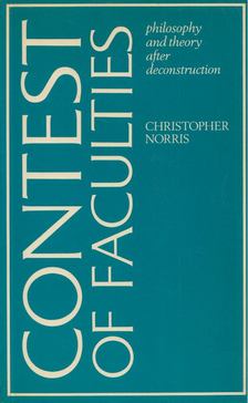 Christopher Norris - The Contest of Faculties [antikvár]