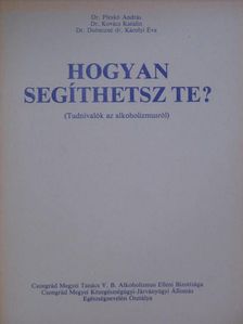 Dr. Dubeczné Dr. Károlyi Éva - Hogyan segíthetsz Te? [antikvár]