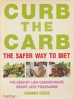 Amanda Cross - Curb the Carb [antikvár]