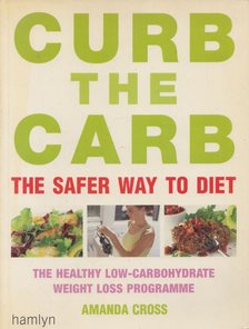 Amanda Cross - Curb the Carb [antikvár]
