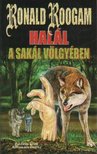 Roogam, Ronald - Halál a sakál völgyében [antikvár]