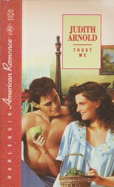 Judith Arnold - Trust Me [antikvár]