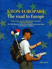 Füleky András - Úton Európába - The road to Europe [antikvár]