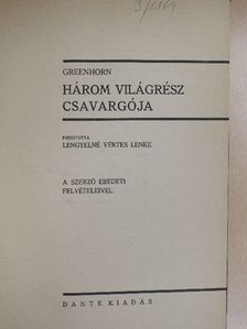 Greenhorn - Három világrész csavargója [antikvár]
