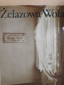 Zelazowa Wola [antikvár]