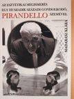 Madarász Klára - Az esztétikai megismerés egy huszadik századi gondolkodó, Pirandello szemével [antikvár]
