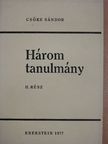 Csőke Sándor - Három tanulmány II. [antikvár]